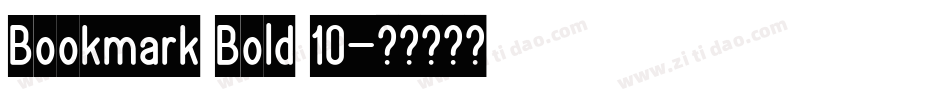 Bookmark Bold 10字体转换